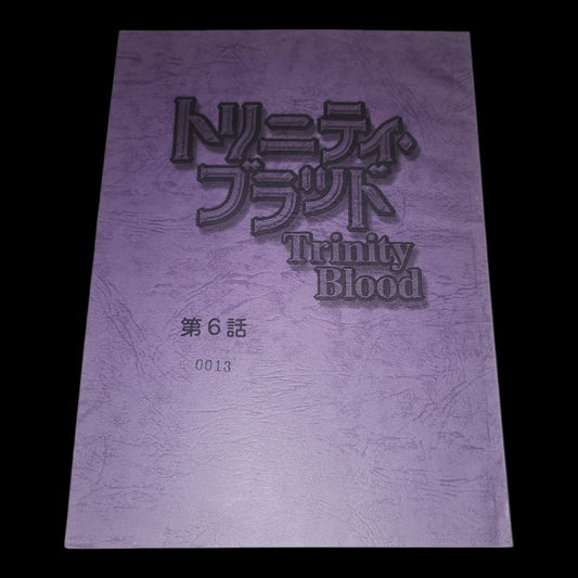 Trinity Blood: Script Episode 6